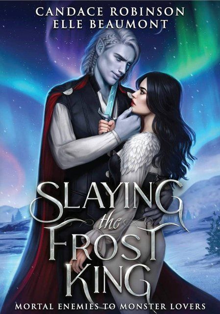 Slaying the Frost King Candace Robinson Elle Beaumont 000826 фото