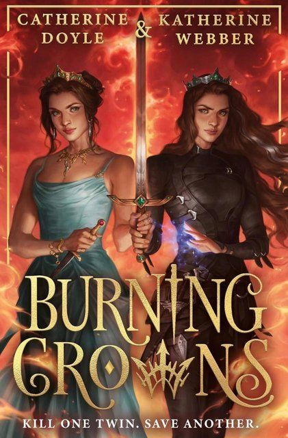 Burning Crowns Catherine Doyle and Katherine Webber 000200 фото
