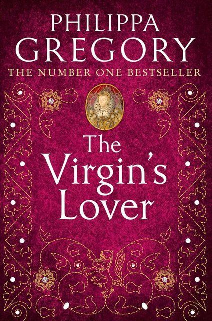 The Virgin&rsquo;s Lover Philippa Gregory 007179 фото