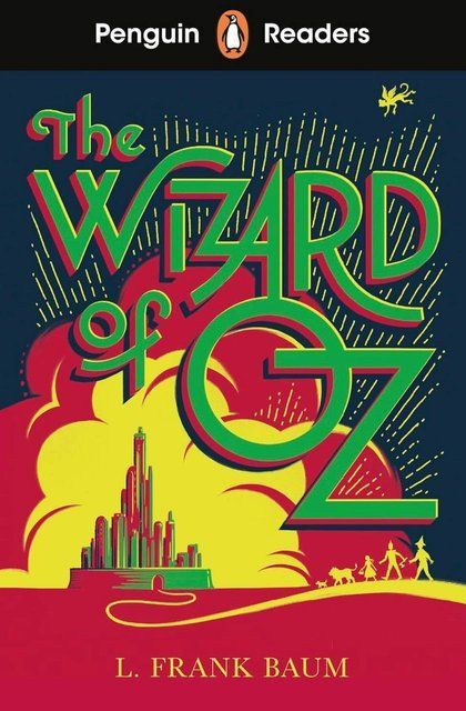 Penguin Readers Level 2: The Wizard of Oz (ELT Graded Reader): Abridged Edition L. Frank Baum 007363 фото