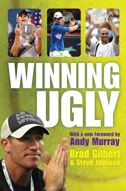 Winning Ugly Brad Gilbert, Steve Jamison 006831 фото
