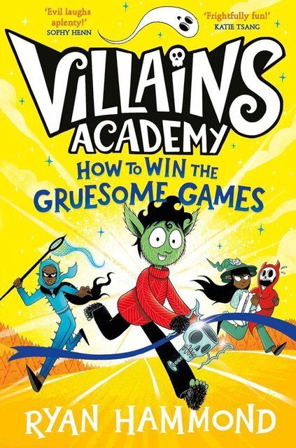 How to Win the Gruesome Games (Volume 3) (Villains Academy) Ryan Hammond 006649 фото