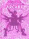The Visionary Art and Revolutionary Making, Creation of Arcane Gaming Guide Book: A Masterpiece Gaming Guide to Its Animation, World Design, and Creative Process 003688 фото 1