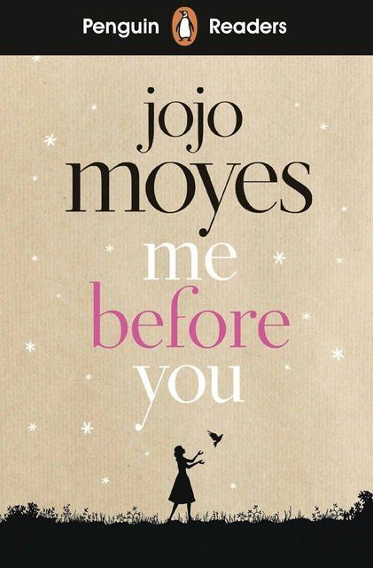Penguin Readers Level 4: Me Before You Jojo Moyes 007381 фото