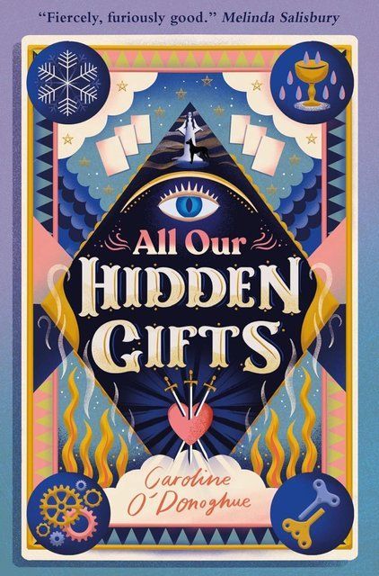 All Our Hidden Gifts Caroline O&rsquo;Donoghue 000143 фото