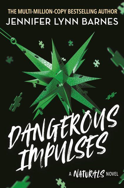 The Naturals Dangerous Impulses Book 5 Jennifer Lynn Barnes 009750 фото