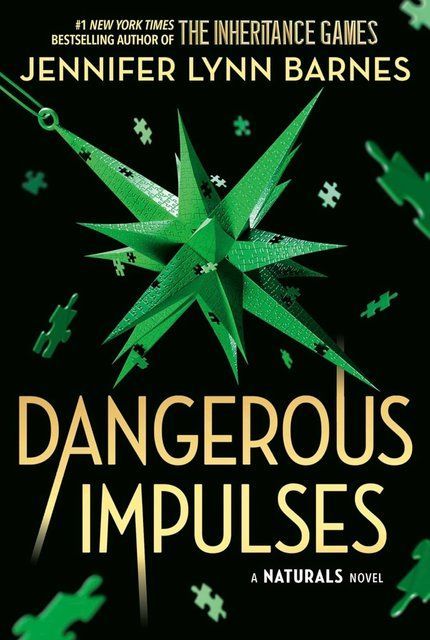 The Naturals Dangerous Impulses Book 5 Jennifer Lynn Barnes 009750 фото