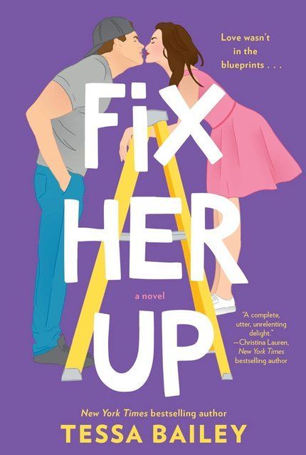 Fix Her Up: A Novel: 1 (Hot and Hammered, 1) Tessa Bailey 003529 фото