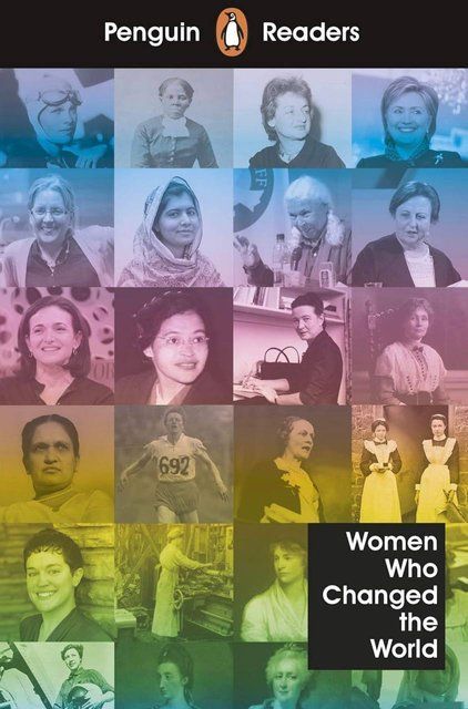 Penguin Readers Level 4: Women Who Changed the World (ELT Graded Reader): Abridged Edition TBD 007373 фото