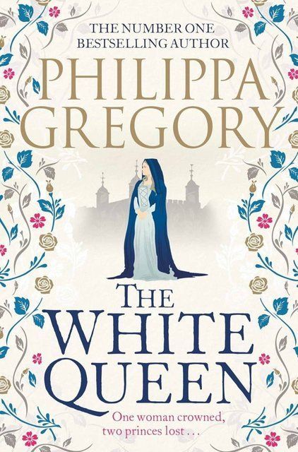 The White Queen (The Plantagenet and Tudor Novels) Philippa Gregory 007190 фото