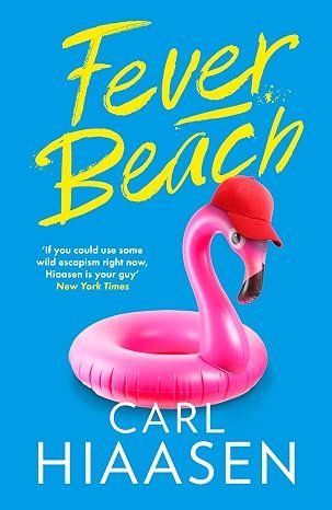 Fever Beach Carl Hiaasen 11153 фото